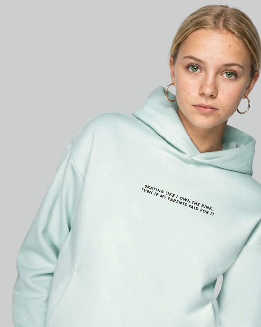 Hoodie'SKATING LIKE I OWN IT' – Oversized,Unisex